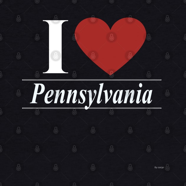 I Love Pennsylvania - Gift For Pennsylvanian From Pennsylvania by giftideas